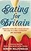 Eating for Britain: A Journ...
