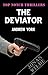 The Deviator