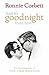 'AND IT'S GOODNIGHT FROM HIM...: THE AUTOBIOGRAPHY OF THE ''TWO RONNIES'': THE AUTOBIOGRAPHY OF THE ''TWO RONNIES'''