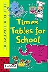 Times Tables for School