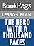 Lesson Plans The Hero with a Thousand Faces