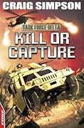 Kill or Capture