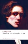Book cover for The Lifted Veil and Brother Jacob
