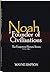 Noah: Founder of Civilizati...