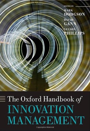 The Oxford Handbook of Innovation Management (Hardcover)
