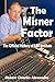 Misner Factor, The: The Official History of SAE Institute