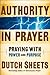 Authority in Prayer: Praying with Power and Purpose