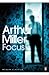 Focus by Arthur Miller