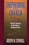 Shepherding the Church: Effective Spiritual Leadership in a Changing Culture Book cover for Shepherding the Church: Effective Spiritual Leadership in a Changing Culture