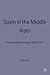 Spain in the Middle Ages: F...