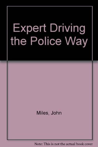 Expert driving the police way (Hardcover)