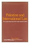 Palestine and International Law by Henry Cattan