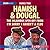 Hamish and Dougal 2: You'll Have Had Your Tea