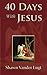 40 Days with Jesus (40 Days Devotionals)