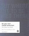 Be Your Own Career Consultant: How to unlock your career potential