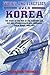 Furies and Fireflies Over Korea: The Story of the Men and Machines of the Fleet Air Arm, RAF and Commonwealth Who Defended South Korea, 1950-1953