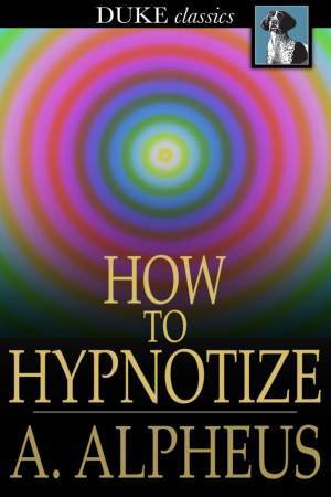 How to Hypnotize