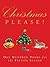 Christmas Please! : 100 Poems on the Festive Season