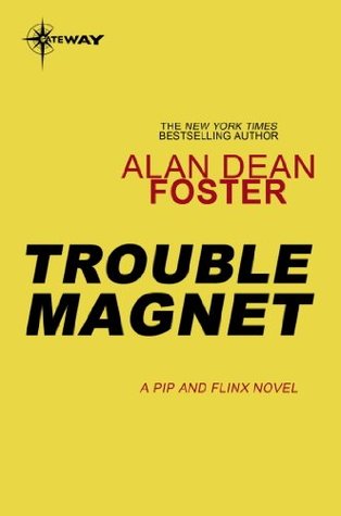 Trouble Magnet