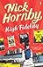 High Fidelity by Nick Hornby