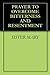 PRAYER TO OVERCOME BITTERNESS AND RESENTMENT