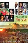 Where I See The Sun - Contemporary Poetry in St. Martin