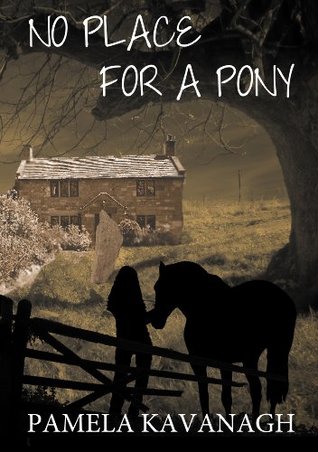 No Place For A Pony (Kindle Edition)