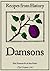 Damsons (Recipes from History Book 1)