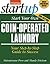 Start Your Own Coin Operated Laundry: Your Step-By-Step Guide to Success (StartUp Series)