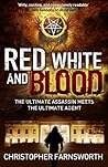 Red, White, and Blood by Christopher Farnsworth