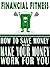 Financial Fitness by R. Johnson