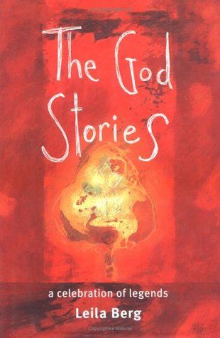 The God Stories: A Celebration of Legends (Hardcover)