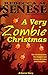 A Very Zombie Christmas: A ...