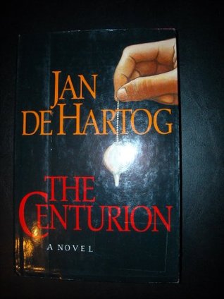 The Centurion: A Novel
