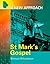 St. Mark's Gospel (A New Approach)