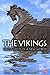 The Vikings: Discoverers of...