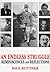 AN ENDLESS STRUGGLE: Reminisciences and Reflections (One Man's Odyssey through Nazis and Hollywood Book 1)