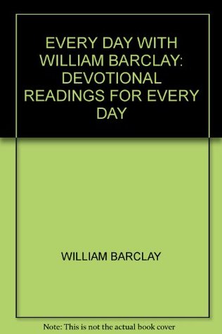 Every Day with William Barclay