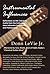 Instrumental Influences: Reflections on the Classical Guitar from the Instrument's Most Influential Performers and Pedagogues