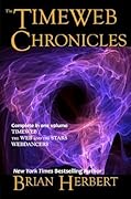 The Timeweb Chronicles: Timeweb Trilogy Omnibus