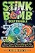 S.T.I.N.K.B.O.M.B. Deep Trouble by Rob Stevens