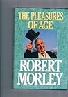 The Pleasures of Age