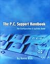 The P.C. Support Handbook : The Configuration and Systems Guide