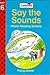 Flying Saucer (Say the Sounds Phonics Reading Scheme, Book 6)