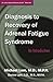 Diagnosis to Recovery of Adrenal Fatigue Syndrome: An Introduction (Dr. Lam's Adrenal Recovery Series Book 1)
