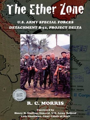 The Ether Zone: U.S. Army Special Forces Detachment B-52, Project Delta