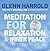 Meditation for Relaxation and Inner Peace