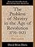 The Problem of Slavery in the Age of Revolution, 1770-1823 (The Problem of Slavery, #2)