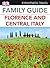 Family Guide Florence and Central Italy (DK Eyewitness)