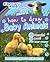 Discovery Kids: How To Draw Baby Animals (KIT)